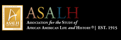 ASALH is the world’s oldest learned society, established by Dr. Carter G. Woodson in 1915, that empowers through knowledge racial understanding and appreciation of African American history and culture.